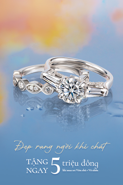 Đẹp rạng ngời khí chất – Tặng ngay 5 triệu đồng khi mua set Viên chủ và Vỏ nhẫn